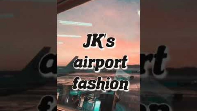 'jk\'s airport fashion look