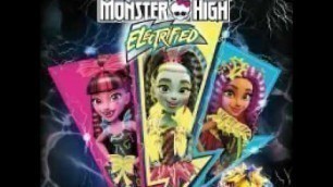 'Electric Fashion Song | Sneak Peek | Electrified | Monster High'