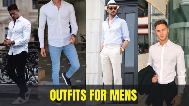 'White Shirt Outfit Ideas For Men |  White Shirt | White Shirt Outfits  | Men\'s Fashion 2021/2022'