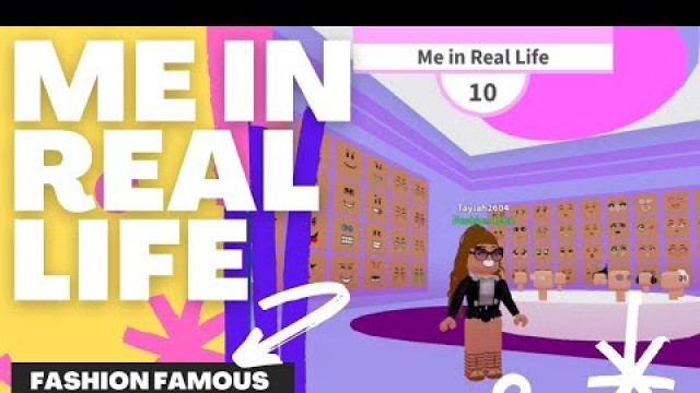 'Me In Real Life - Fashion Famous (Roblox) | Play With Tay'