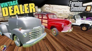 'FS19 - VINTAGE DEALERSHIP $1,000,000 OLD FASHION CAR DEALERSHIP FARMING SIMULATOR 19'