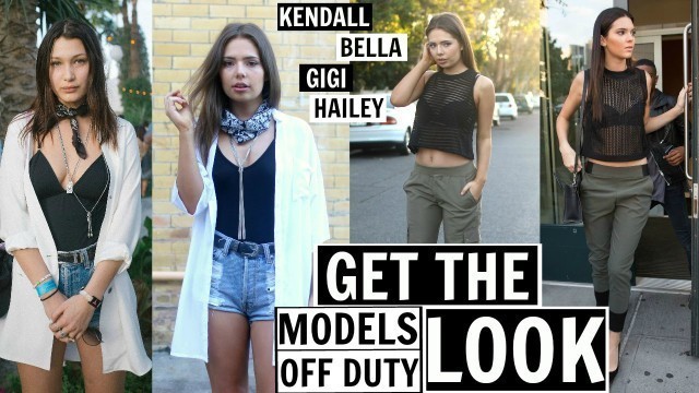 'Get The Look - Models Street Style Steal! Kendall Jenner, Gigi Hadid etc'