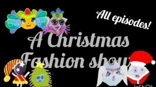 'A Christmas Fashion Show all episodes'