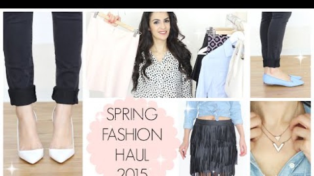 'FRÜHLINGS FASHION HAUL 2015 & TRY ON | H&M, ZARA, TOPSHOP'