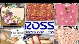 'ROSS DRESS FOR LESS SHOP WITH ME 2022 | DESIGNER HANDBAGS, SHOES, CLOTHING, DRESSES, SHORTS | NEW'