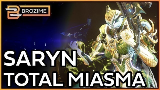 'TOTAL MIASMA SARYN | Warframe Build Refresh 2022'