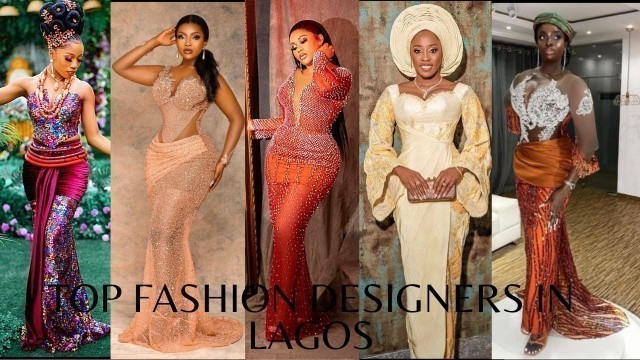 'TOP FASHION DESIGNERS IN LAGOS'