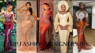 'TOP FASHION DESIGNERS IN LAGOS'