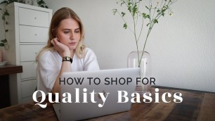 'How To Shop Quality Basics (Best Brands For High Quality Clothing)'