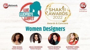 'India\'s Top Women Fashion Designers Speak | #WeWomenWant Shakti Awards 2022 | NewsX'