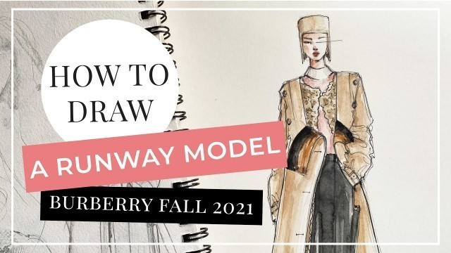 'How To Draw A Runway Model | Fashion Illustration | Pencil Ink Watercolor'