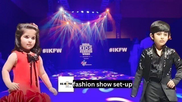 'INDIAN KIDS FASHION WEEK SEASON 9 || KGMOVIE SET-UP || KOLKATA'