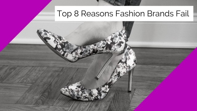 'Top 8 Reasons Fashion Brands Fail | FB Live 58'