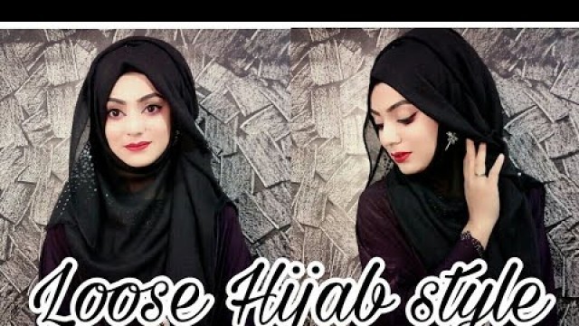 'Easy 2 minutes Loose Hijab style || Black Hijab || Islamic Fashion 2018'