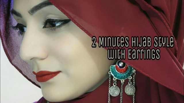 'Easy 2 Minutes Hijab style with Earrings.. || 2019 || Hijab style  #Hijabsstyle2019'