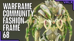 'Warframe Community Fashion Frame 68'