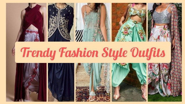 'trendy fashion style 2022 | fashion style for girls |types of fashion style | designer fashion style'