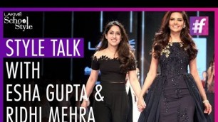 'Style Talk With Esha Gupta | Lakme Fashion Week - Winter Festive 2015'