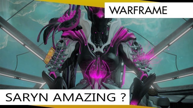 'Warframe Saryn Overall a Better Frame? 50 Wave T4 Test Build'