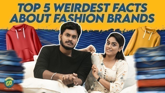 'Top 5 Weirdest Facts About Fashion Brands | Top Tucker | Blacksheep Go'