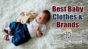 '▶️Baby Clothes: Top 5 Best Baby Clothes & Brands in 2021- [ Buying Guide ]'