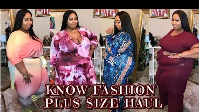 'KNOW FASHION STYLE PLUS SIZE TRY ON HAUL'