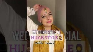 'Wedding hijab style with teeka #weddingseason2022 #hijabtutorial #hijabtutorial2022 #faiqahassan'