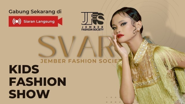 'KIDS FASHION SHOW JFS 5.0 - 2022'