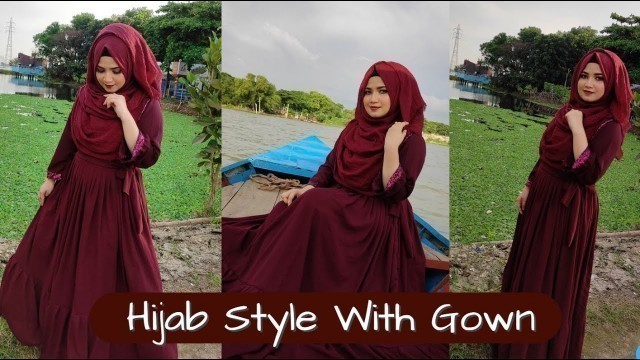 'Easy & Simple Hijab Style With Gown || Hijab Style By Nipa || Beauty Reflect By Nipa'