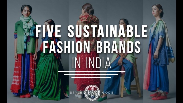 'Sustainable Fashion Brands In India |'