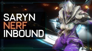 'Warframe: Saryn Nerf Inbound'