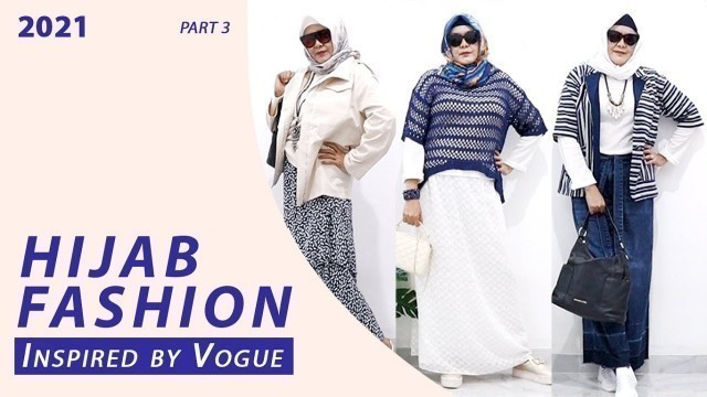 '2021 Hijab Fashion Inspired by Vogue (Part 3: Twist, Net and Lines)'