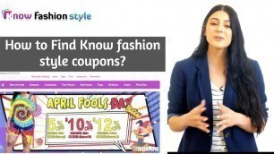 '✅ How to Find Know Fashion Style Coupons | Know Fashion Style Coupon code | How To Find Your Style'