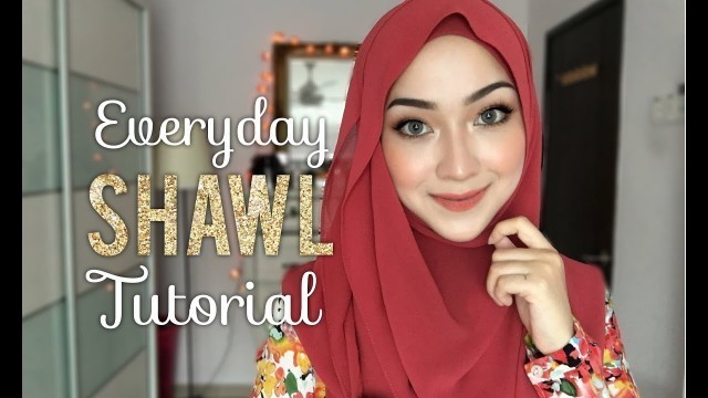 'Everyday Shawl Tutorial | 2 Hijab Styles'