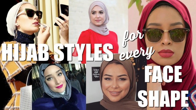 'Hijab Styles For Every Face Shape Feat. Hijabi Bloggers'