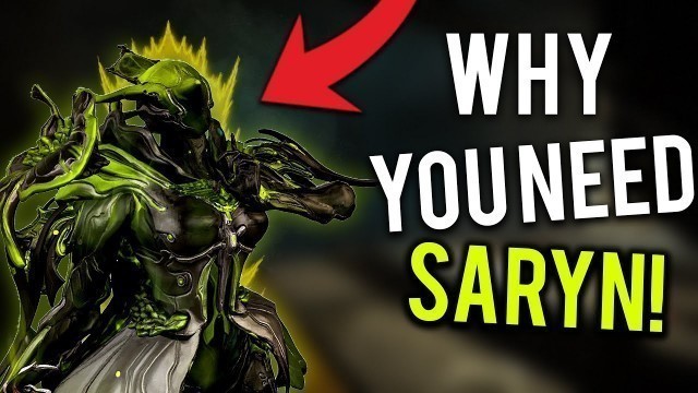 'Why SARYN Is one of the BEST Frames in Waframe 2022'