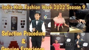 'India Kids Fashion Week 2022 Season 9|Kids Fashion Show| Complete|My Real Experience Sep 2022 