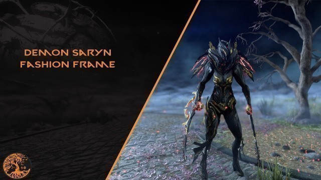 '[Warframe] Demon Saryn - Fashion Frame.'