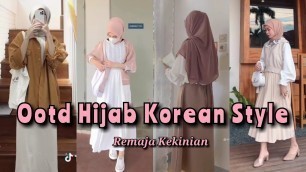 'INSPIRASI OOTD HIJAB KOREAN STYLE, REMAJA KEKINIAN PART II, LINK PRODUK'