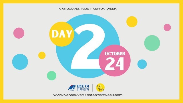 'Vancouver Kids Fashion Week Spring/Summer Runway Showcase | Day 2'