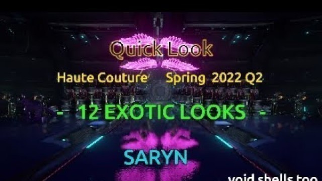 'Saryn Spring 2022 Q2 exotic*'