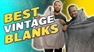 'Best Vintage Wholesale Blank Apparel For Your Clothing Brand'