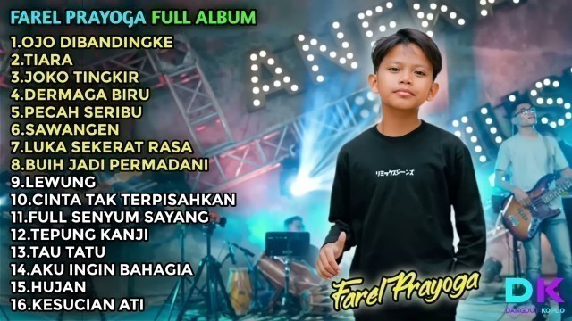 'FAREL PRAYOGA BEST NEW SONG FULL ALBUM || MUSIC & FASHION BRAND NAME'