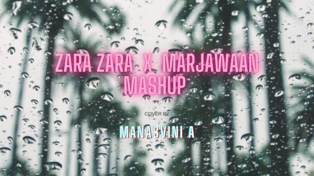 'ZARA ZARA  X  MAR JAWAAN MASHUP COVER VIDEO | RHTDM | FASHION | Manasvini A'