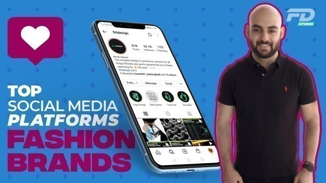 'Top Social Media Platforms For Fashion Brands'