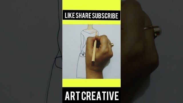 'How to draw a fashion girl|Dress Design model GIRL#shorts#ytshorts#shortsvideo#fashion/ART CREATIVE'