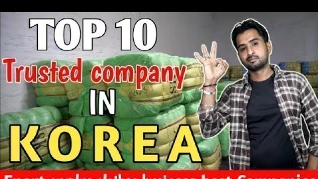 'Top 10 trusted companies in Korea for Export Surplus clothes business || Lot ka best maal'