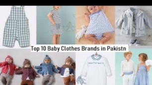 'Top 10 baby clothes brands in Pakistan 2021'