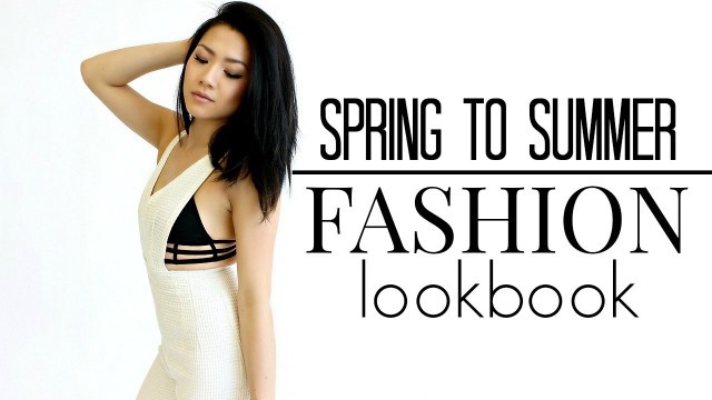 'Spring to Summer | Fashion/Style Lookbook + GIVEAWAY !'