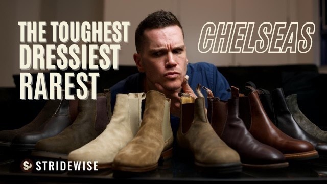 'THE 10 BEST CHELSEA BOOTS FOR MEN | Casual, Formal, Work, Cheapest, Rarest, and More'